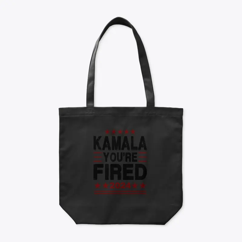 Kamala You're Fired 2024